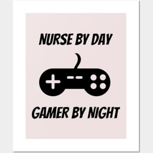 Nurse By Day Gamer By Night Gaming Nurse Posters and Art